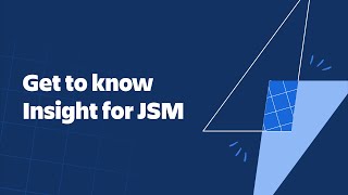 Get to know Insight for Jira Service Management [upl. by Hovey]