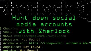 Hunt Down Social Media Accounts by Usernames Using Sherlock Tutorial [upl. by Jonell286]