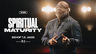 Spiritual Maturity  Bishop TD Jakes [upl. by Negeam]