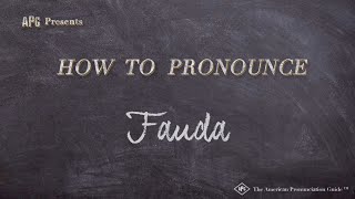 How to Pronounce Fauda Real Life Examples [upl. by Einnal]