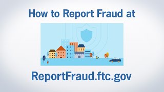 How to Report Fraud at ReportFraudftcgov  Federal Trade Commission [upl. by Hallam]