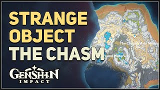 The Chasm Strange Object Genshin Impact [upl. by Rexanne474]