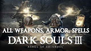 All Weapons Armor Spell Locations Dark Souls 3 DLC Ashes of Ariandel [upl. by Conard824]