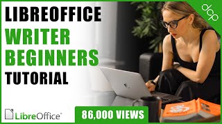 Libre Office Writer Beginners Tutorial  Word Processing Tutorial [upl. by Shaver47]