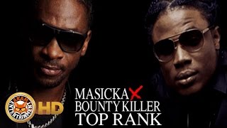 Masicka Ft Bounty Killa  Top Rank Raw Dancehall Bully Riddim November 2016 [upl. by Shoshanna]