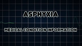 Asphyxia Medical Condition [upl. by Meier]