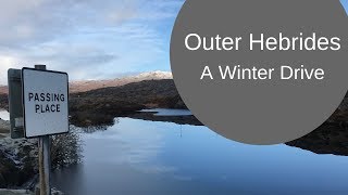 Stunning Winter Drive in the Outer Hebrides North Uist Harris amp Lewis CC [upl. by Anyak]