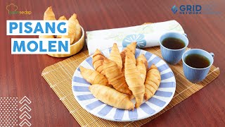 Resep Pisang Molen Enak Bentuknya Cantik Renyah dan Manis [upl. by Neda]