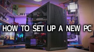 How To Set Up a New PC [upl. by Aihsaei]