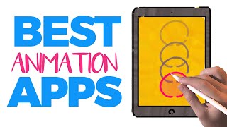 BEST 5 ANIMATION APPS FOR THE IPAD [upl. by Rap]