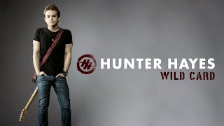 Hunter Hayes  Wild Card Audio [upl. by Dranek]