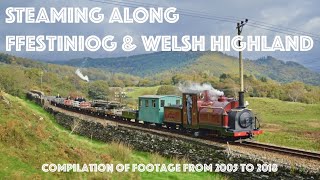 Steaming Along Ffestiniog amp Welsh Highland Railway [upl. by Ecinhoj]