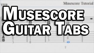 Musescore Guitar Tabs  Free Tab Software [upl. by Natsirhc]