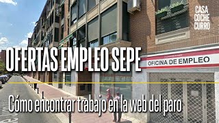 Cómo buscar trabajo ✅ en la página del SEPE Ofertas de Empleo [upl. by Crispa]