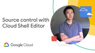 How to use source control in Cloud Shell Editor [upl. by Kylila]