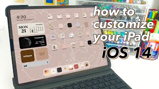 How to Customize Your iPad with iOS 14  Aesthetic amp Easy [upl. by Ardnatal]