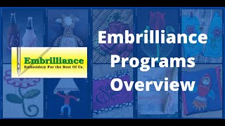 Embrilliance Program Overview [upl. by Sirhc]