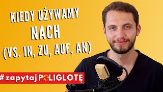 Kiedy używamy NACH vs in zu auf an zapytajpoliglote de odc7 [upl. by Klina720]