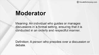 Moderator Meaning [upl. by Ttoille698]