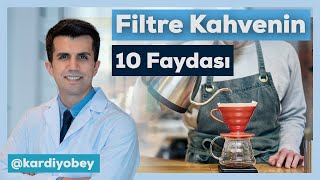 Filtre Kahvenin 10 Muazzam Faydası [upl. by Able]