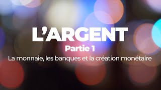 economieorg L’argent 1 – Monnaie banques et création monétaire [upl. by Neerol]