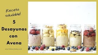 5 Recetas de Desayunos con Avena  FÁCILES Y RICOS  LHCY [upl. by Khoury830]