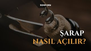 Şarap Nasıl Açılır [upl. by Ayifa329]