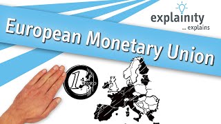 European Monetary Union explained explainity® explainer video [upl. by Wendell239]