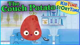 THE COUCH POTATO 🥔Kids Book Read Aloud [upl. by Notaes77]