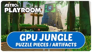 Astros Playroom  All Puzzle Pieces and Artifacts in GPU Jungle [upl. by Lennod]