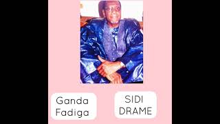 Ganda Fadiga  Sidi Drame [upl. by Roseanna]