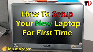 How To Setup Your New Laptop For First Time  Important Settings [upl. by Atlanta]