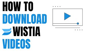 How to Download Wistia Videos No software required [upl. by Osrock]