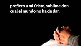 269 Prefiero a mi Cristo  Nuevo Himnario Adventista [upl. by Eirrehs729]