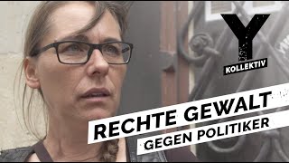 Rechter Hass Gewalt und Bedrohungen gegen Politiker [upl. by Viva43]