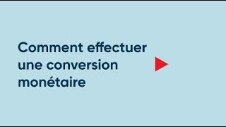 Comment effectuer une conversion monétaire [upl. by Monjo]