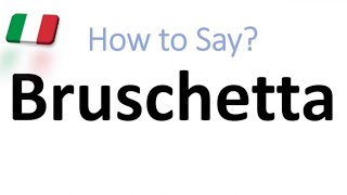 How to Pronounce Bruschetta CORRECTLY And WHY [upl. by Anoiek]