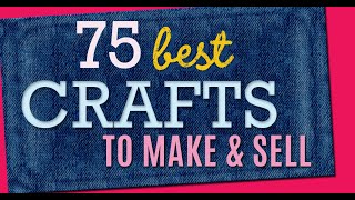 75 Crafts to Make and Sell  Cool Craft Ideas and DIY Projects to Make For Extra Cash [upl. by Elianora48]