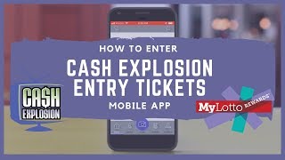 Entering Cash Explosion Entry Tickets on MyLotto Rewards®  Mobile App [upl. by Gerdi411]