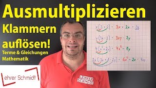 Ausmultiplizieren  Klammern auflösen  Termen und Gleichungen  Mathematik  Lehrerschmidt [upl. by Bever]