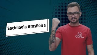 Sociologia Brasileira  Brasil Escola [upl. by Noiztneb]