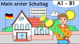 Deutsch A1  B1 Erster Schultag amp Schultüte  German lesson first day at school [upl. by Avihs12]