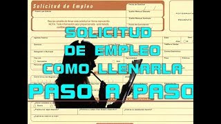 como LLENAR CORRECTAMENTE una SOLICITUD DE EMPLEO [upl. by Drus725]