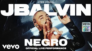 J Balvin  Negro Official Live Performance  Vevo [upl. by Hess]