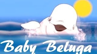 BABY BELUGA With Lyrics nursery rhymes [upl. by Mastic]