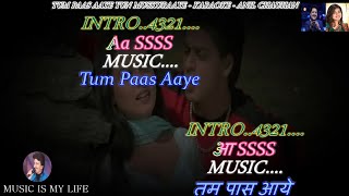 Tum Paas Aaye Karaoke With Scrolling Lyrics Eng amp हिंदी [upl. by Elo]