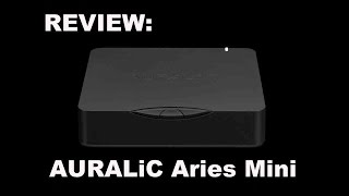 033 Auralic Aries Mini [upl. by Nisse]