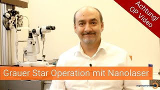 Grauer Star Cataract  Operation mit Nanolaser  Drmed AmirMobarez Parasta  MUNICH EYE [upl. by Nord173]