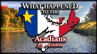 What on Earth Happened to the AcadiansCajuns [upl. by Aulea]