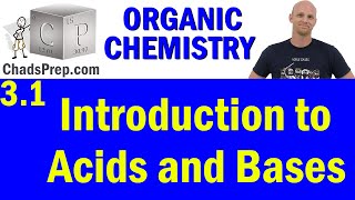 31 Introduction to Acids and Bases  Organic Chemistry [upl. by Neddy]